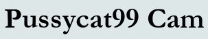 Pussycat99 Cam