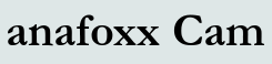 anafoxx Cam