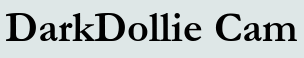 DarkDollie Cam
