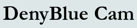 DenyBlue Cam