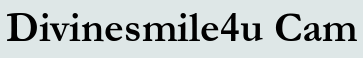 Divinesmile4u Cam