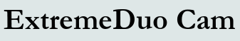 ExtremeDuo Cam