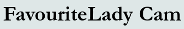 FavouriteLady Cam