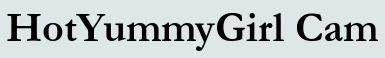 HotYummyGirl Cam