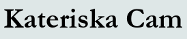 Kateriska Cam