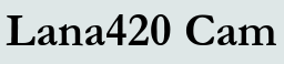 Lana420 Cam