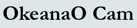 OkeanaO Cam
