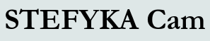 STEFYKA Cam