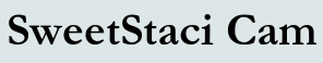 SweetStaci Cam