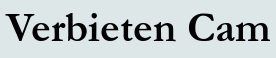 Verbieten Cam