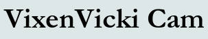 VixenVicki Cam