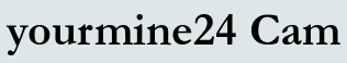 yourmine24 Cam